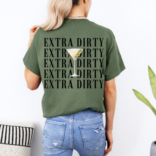 Extra Dirty Tee