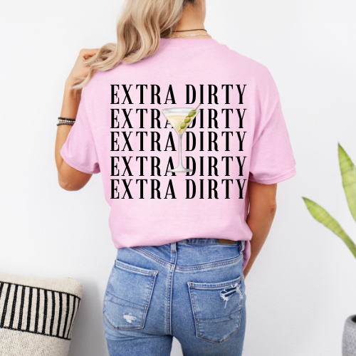 Extra Dirty Tee