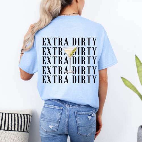 Extra Dirty Tee